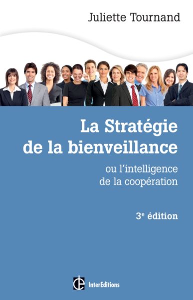 La stratégie de la bienveillance